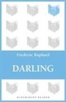 Frederic Raphael - Darling