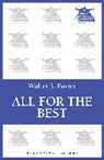 Walter J Foster, Walter J. Foster, Foster Walter J. - All for the Best