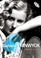 Andrew Klevan, Martin Shingler, Susan Smith - Barbara Stanwyck