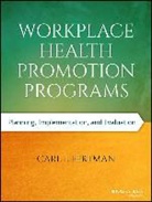 Carl I Fertman, Carl I. Fertman, CI Fertman, Fertman Carl I. - Workplace Health Promotion Programs