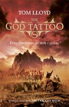 Tom Lloyd, Lloyd Tom - The God Tattoo
