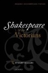 Stuart Sillars, Stuart (Professor of English Sillars, Stuart S. Sillars - Shakespeare and the Victorians