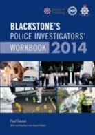 Paul Connor, Paul Pinfield Connor, David Pinfield, Neil Taylor - Blackstone''s Police Investigators Workbook 2014