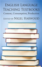 Nigel Harwood, Harwood N, Harwood, N Harwood, N. Harwood, Nigel Harwood - English Language Teaching Textbooks