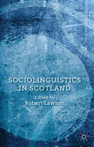 Robert Lawson, Lawson, R Lawson, R. Lawson, Robert Lawson - Sociolinguistics in Scotland