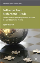 T Heron, T. Heron, Tony Heron - Pathways From Preferential Trade