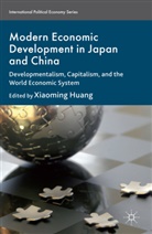 Xiaoming Huang, Huang, X Huang, X. Huang, Xiaoming Huang - Modern Economic Development in Japan and China
