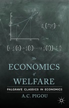 A Pigou, A. Pigou, A. C. Pigou, A.c. Pigou - Economics of Welfare