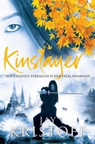 Jay Kristoff, Kristoff Jay - Kinslayer