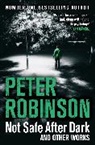 Peter Robinson, Robinson Peter - Not Safe After Dark
