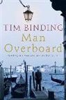 Tim Binding - Man Overboard