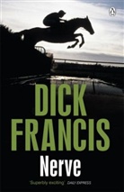 Dick Francis, Francis Dick - Nerve
