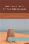 Aurelia Segatti, Segatti Aurelia, Jocelyne Streiff-Fenart, Streiff-Fenart Jocelyne - Challenge of the Threshold Borpb