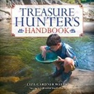 Liza Gardner Walsh, Jennifer Smith-Mayo - Treasure Hunter''s Handbook