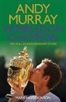 Mark Hodgkinson, Hodgkinson Mark - Andy Murray Wimbledon Champion