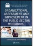 Kathleen M. Immordino, Kathleen M. (Rutgers Immordino, Immordino Kathleen M. - Organizational Assessment and Improvement in the Public Sector Workboo