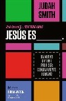 Judah Smith - Jesús es ___