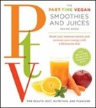 Cider Mill Press, Tina Cider Mill Press Haupert, Tina Haupert - Ptv: Smoothies and Juices: Boost Your Immune System and Increase