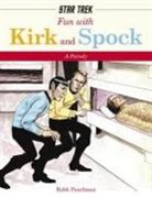 Cider Mill Press, Cider Mills Press, Robb Pearlman, Robert Pearlman, Robb Pearlmann - Fun with Kirk and Spock