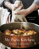 David Lebovitz, Ed Anderson - My Paris Kitchen