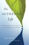 Ezra Bayda - The Authentic Life