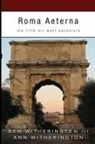 Ann Witherington, Ben Witherington, Ben Iii Witherington - Roma Aeterna