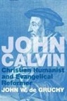 John W. De Gruchy - John Calvin