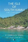 Kyotaro Nishimura - Isle of South Kamui and Other Stories