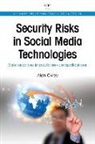 Alan Oxley, Alan (Universiti Teknologi PETRONAS Oxley, Oxley Oxley - Security Risks in Social Media Technologies