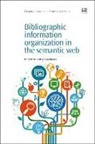 Gordon Dunshire, Gordon Dunsire, Gordon (Independent Consultant Dunsire, Mirna Willer, Mirna (University of Zadar Willer, Mirna Dunshire Willer... - Bibliographic Information Organization in the Semantic Web