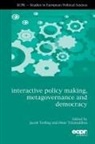 Jacob Torfing, Peter Triantafillou - Interactive Policy Making, Metagovernance and Democracy