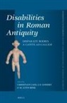 Chris Goodey, Christian Laes, GOODEY, Chris Goodey, Laes, Christian Laes... - Disabilities in Roman Antiquity