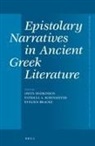 Owen Hodkinson, Bracke, Evelien Bracke, Hodkinson, Owen Hodkinson, Rosenmeyer... - Epistolary Narratives in Ancient Greek Literature