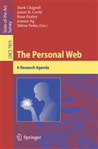 Mark Chignell, James Cordy, James R. Cordy, Ryan Kealey, Ryan Kealey et al, Joanna Ng... - The Personal Web