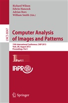 Adrian Bors, Adrian Bors et al, Edwi Hancock, Edwin Hancock, William Smith, Richard Wilson - Computer Analysis of Images and Patterns. Pt.1