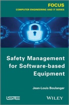 Jean-Louis Boulanger, JL Boulanger - Safety Management of Software-based Equipment