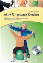 Marta Agoston - Aktiv für gesunde Knochen, m. DVD