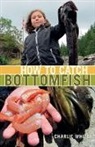 Charlie White, Charlie White - How to Catch Bottomfish