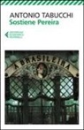Antonio Tabucchi - Sostiene Pereira