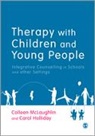 Carol Holliday, Carol Mclaughlin Holliday, Colleen Mclaughlin, Colleen Holliday Mclaughlin - Therapy With Children and Young People