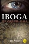 Lee Albert - Iboga