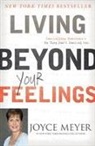 Joyce Meyer - Living Beyond Your Feelings