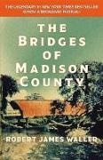 Robert James Waller, Waller Robert James - The Bridges of Madison County