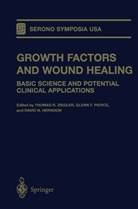 Glen F Pierce, Glenn F Pierce, Glenn F. Pierce, David N. Herndon, David N Herndon, David N. Herndon... - Growth Factors and Wound Healing
