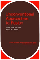 Brunelli, B Brunelli, B. Brunelli - Unconventional Approaches to Fusion