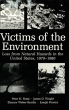 Joseph A. Pereira, James D. Wright, Peter H. Rossi, Joseph A e Pereira, Joseph A. Pereira, Peter Rossi... - Victims of the Environment