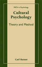 Carl Ratner - Cultural Psychology