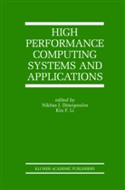 Nikitas J. Dimopoulos, F Li, F Li, Kin F. Li, Nikita J Dimopoulos, Nikitas J Dimopoulos... - High Performance Computing Systems and Applications