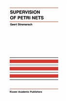Geert Stremersch - Supervision of Petri Nets
