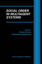 Rosari Conte, Rosaria Conte, Dellarocas, Dellarocas, Chris Dellarocas - Social Order in Multiagent Systems